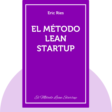 El Método Lean Startup