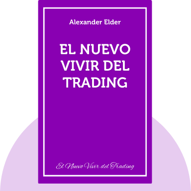 El Nuevo Vivir del Trading
