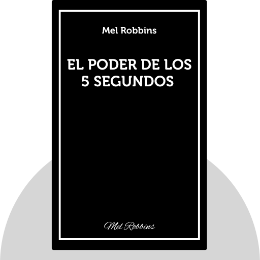 El Poder de los 5 Segundos