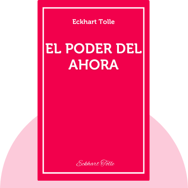 El Poder del Ahora