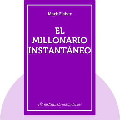 El millonario instantáneo