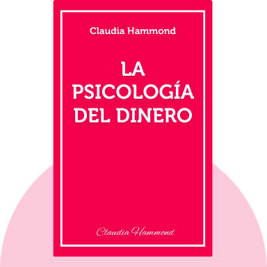 La Psicología del Dinero