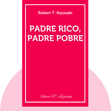Padre Rico, Padre Pobre